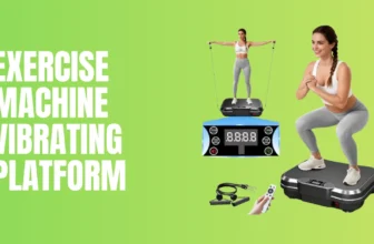 How an Exercise Machine Vibrating Platform Can Transform Your Home Workouts